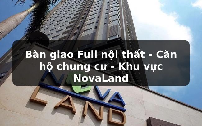 NovaLand Group: Cập nhật dự án, tin tức bất động sản mới nhất