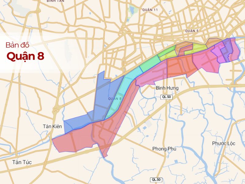 Bản đồ Quận 8, TP.HCM: Vị trí, Phân khu, Tiện ích Cập nhật 2024